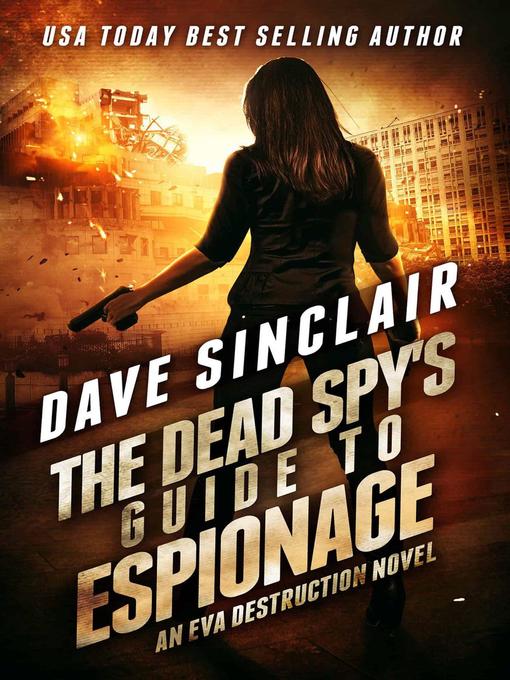 Title details for The Dead Spy's Guide to Espionage by Dave Sinclair - Available